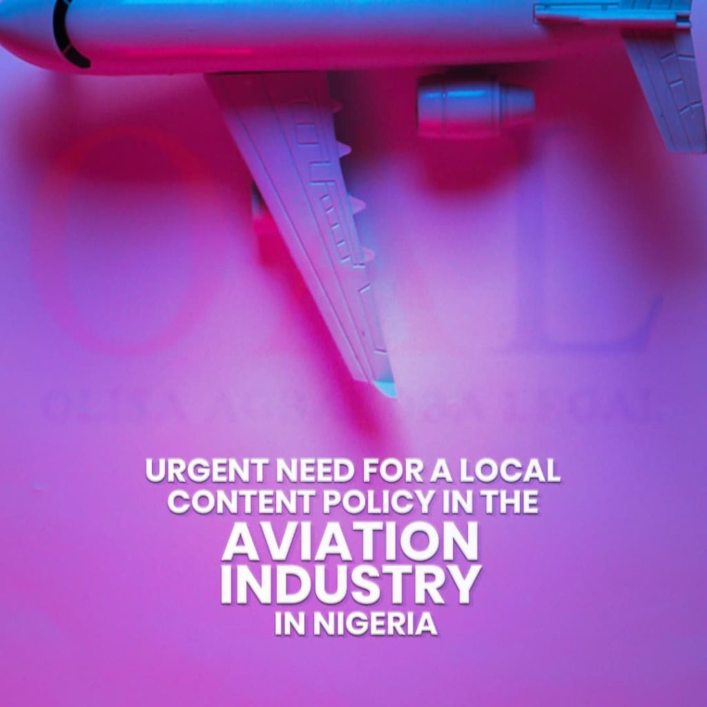 Urgent Need for a Local Content Policy in the Aviation Industry in Nigeria
