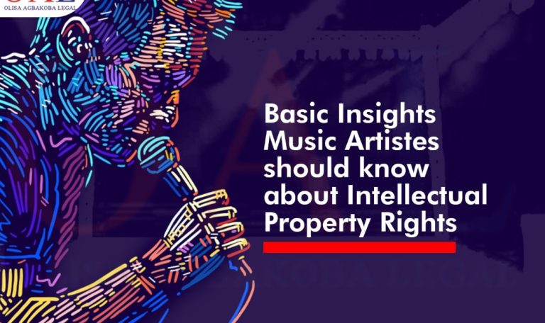Basic Insights Music Artistes should know about Intellectual Property Rights by Olisa Agbakoba Legal OAL