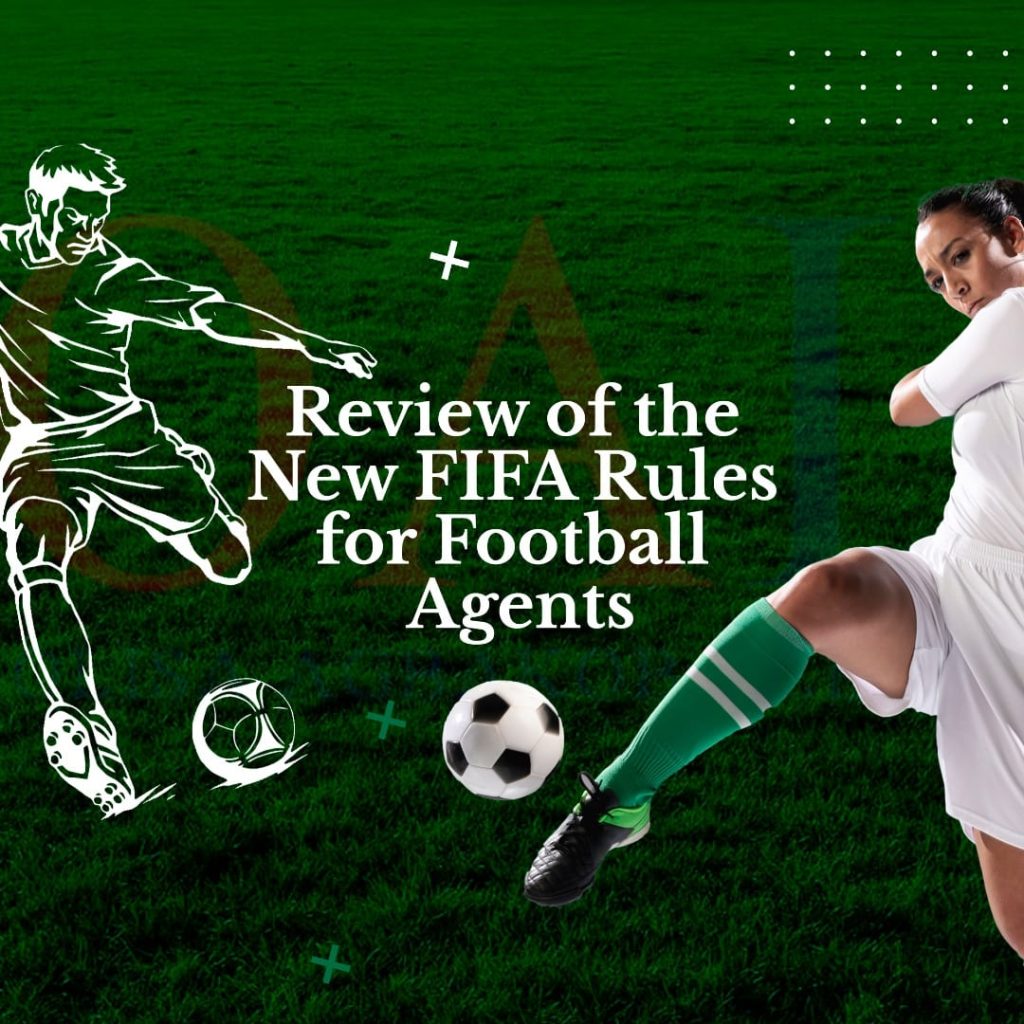 Review of the New Fifa Rules for Football Agents by Olisa Agbakoba Legal
