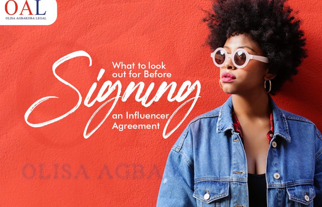 What to look out for Before Signing an Influencer Agreement by Olisa Agbakoba Legal OAL