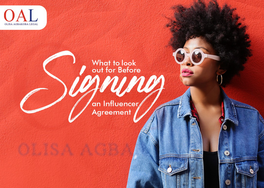 What to look out for Before Signing an Influencer Agreement by Olisa Agbakoba Legal OAL