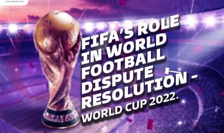 Fifa’s Role in World Football Dispute Resolution - World Cup 2022 by Olisa Agbakoba Legal OAL