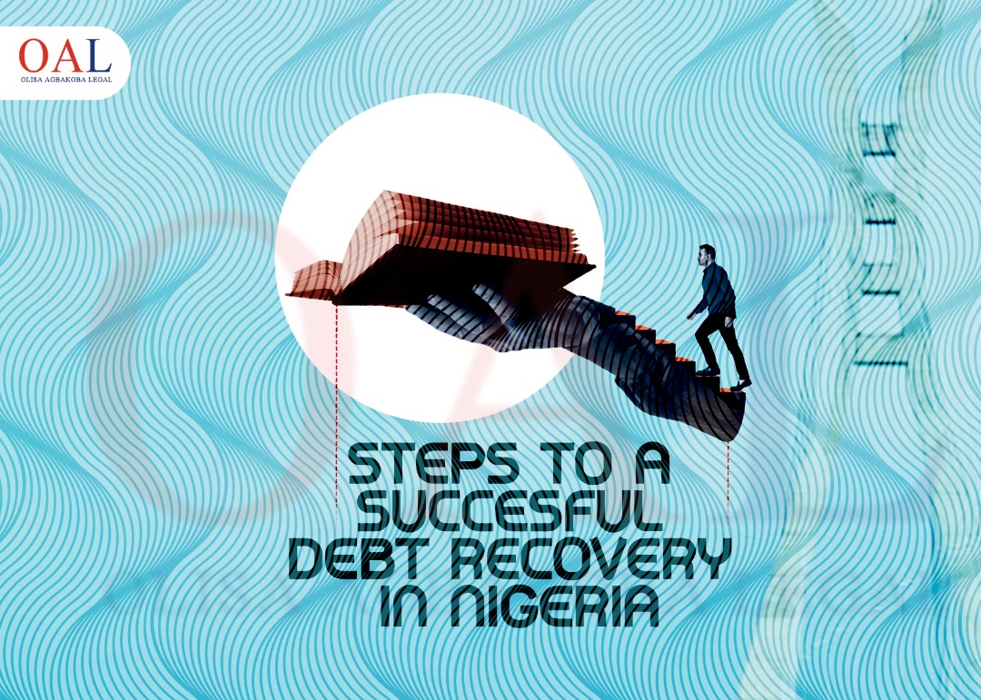 Step To A Successful Debt Recovery by Olisa Agbakoba Legal OAL