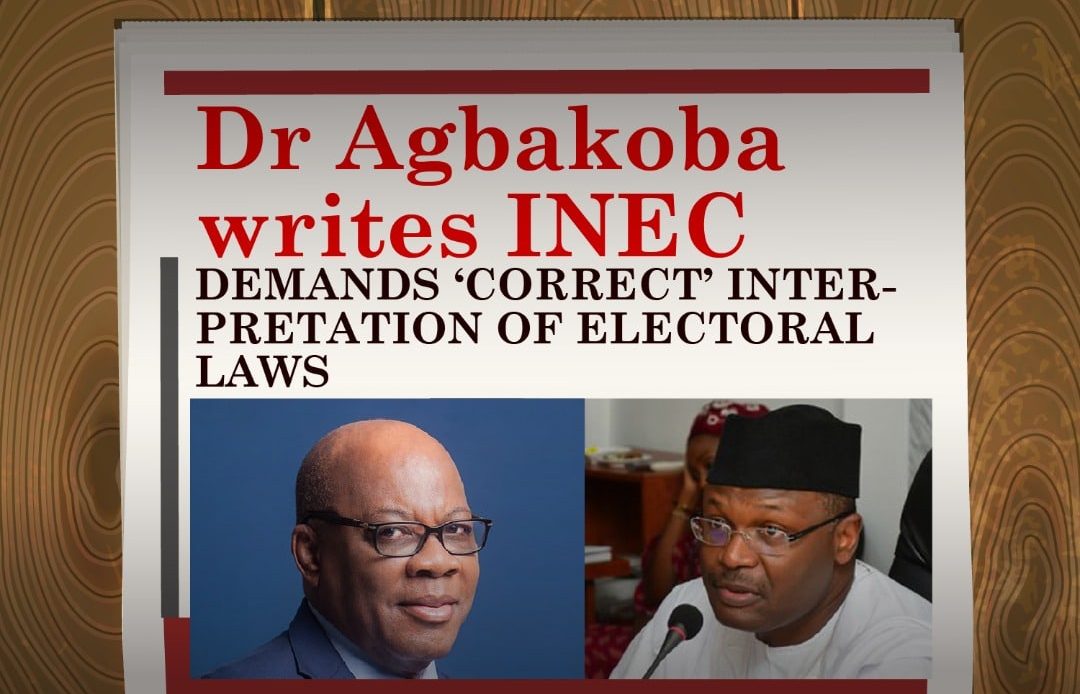 Dr Olisa Agbakoba SAN writes INEC, demands ‘correct’ interpretation of electoral laws