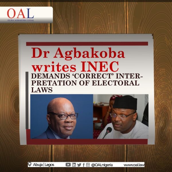 Dr Olisa Agbakoba SAN writes INEC, demands ‘correct’ interpretation of electoral laws Dr Olisa Agbakoba SAN writes INEC, demands ‘correct’ interpretation of electoral laws