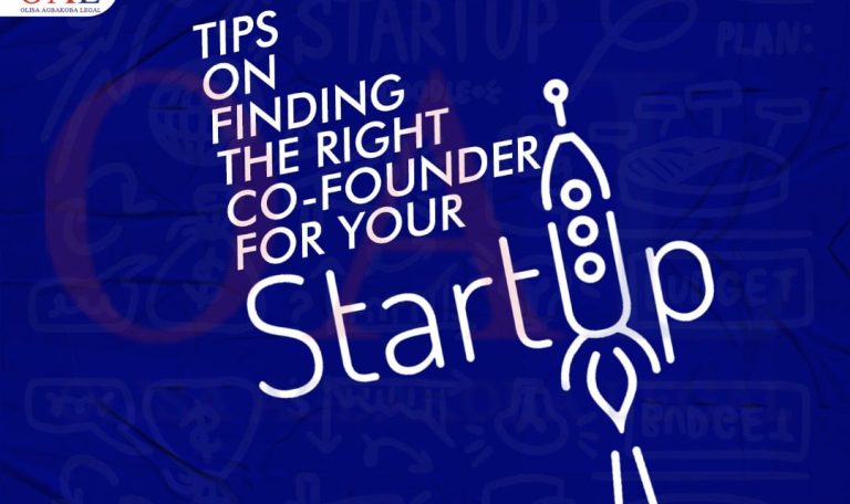 Tips on finding the right Co-Founder for your Start-Up by Olisa Agbakoba Legal (OAL)
