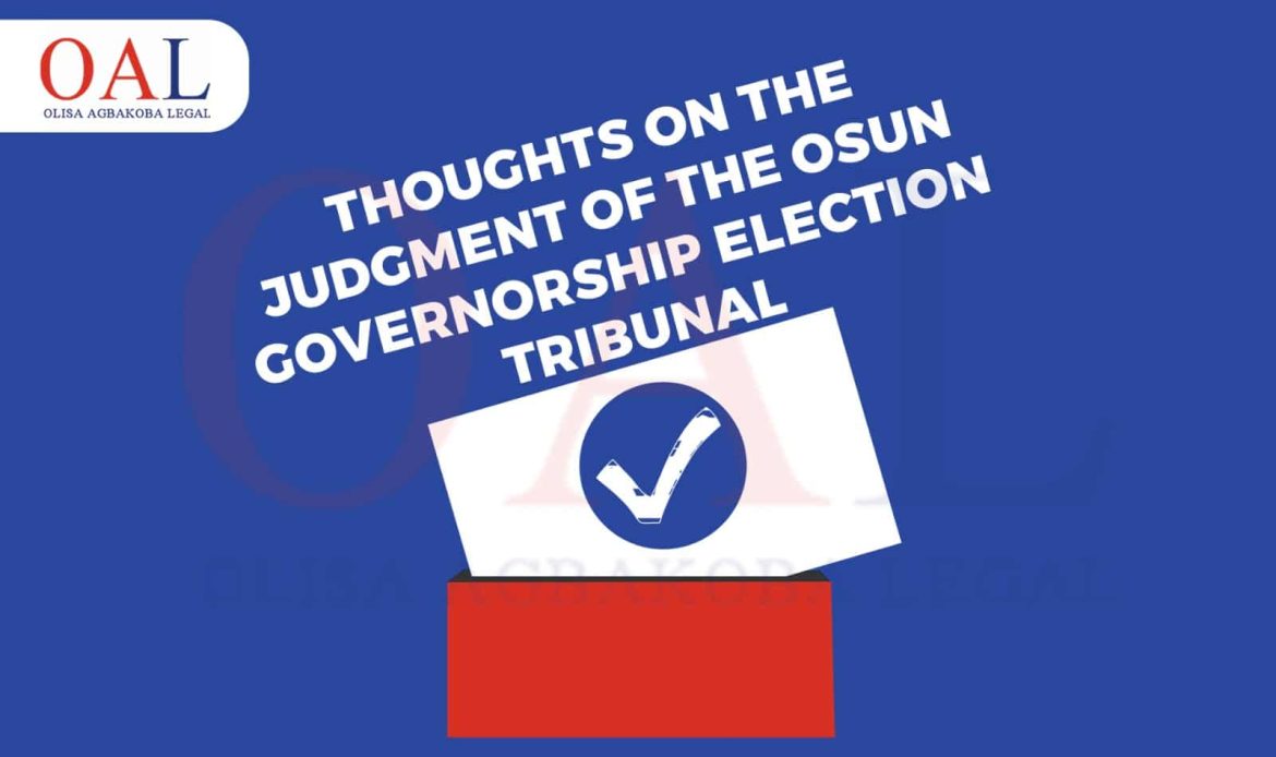 Thoughts on the Judgment of the Osun Governorship Election Tribunal by Olisa Agbakoba Legal (OAL)