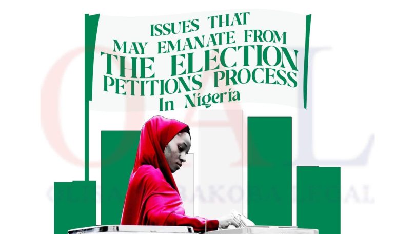 Issues That May Emanate From The 2023 Election Petitions Process in Nigeria