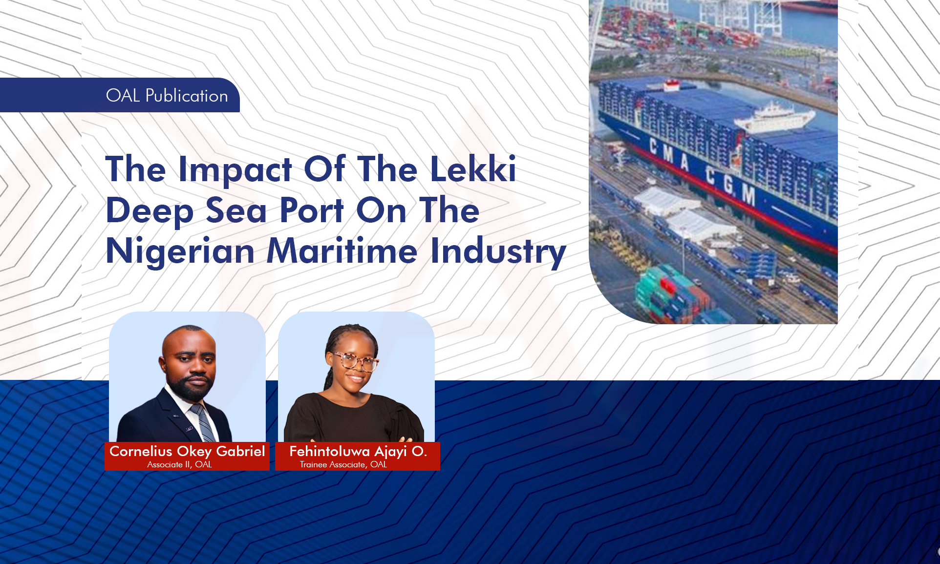 The Impact Of The Lekki Deep Sea Port On The Nigerian Maritime Industry