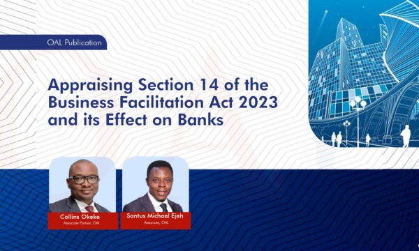 Appraising Section 14 of the Business Facilitation Act 2023 and its Effect on Banks. Appraising Section 14 of the Business Facilitation Act 2023 and its Effect on Banks.