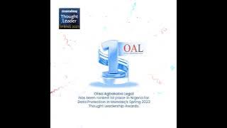 OAL has been ranked 1st place in Nigeria for Data Protection in Mondaq’s Spring 2023