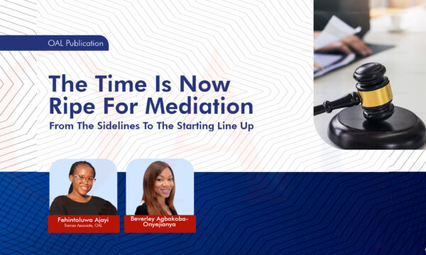The Time Is Now Ripe For Mediation. From The Sidelines To The Starting Line Up The Time Is Now Ripe For Mediation. From The Sidelines To The Starting Line Up