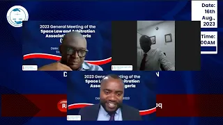 2023 General Meeting of the Space Law and Arbitration Association of Nigeria SLAAN 2023 General Meeting of the Space Law and Arbitration Association of Nigeria SLAAN