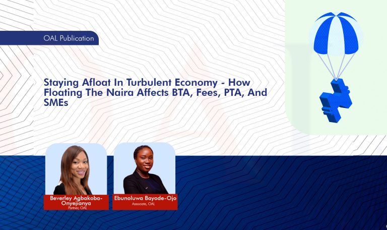 Staying Afloat In Turbulent Economy - How Floating The Naira Affects BTA, Fees, PTA, And SMEs.