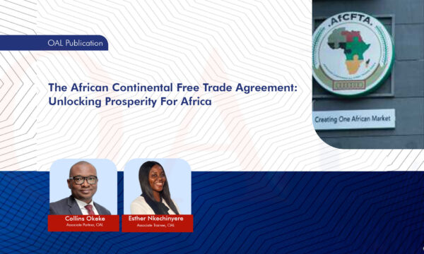 The African Continental Free Trade Agreement: Unlocking Prosperity For Africa.