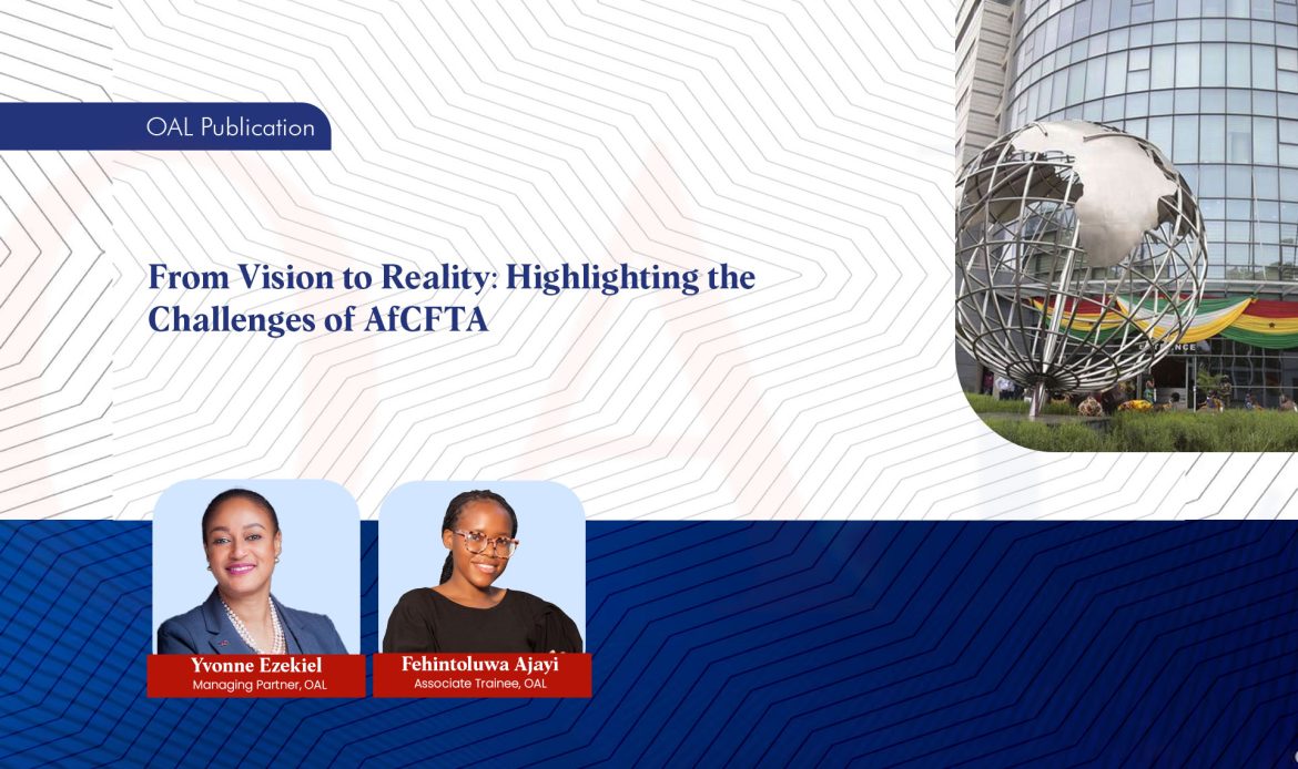 From Vision to Reality: Highlighting the Challenges of AfCFTA.