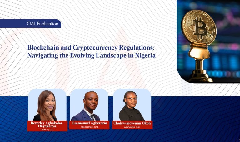 Blockchain and Cryptocurrency Regulations - Navigating the Evolving Landscape in Nigeria