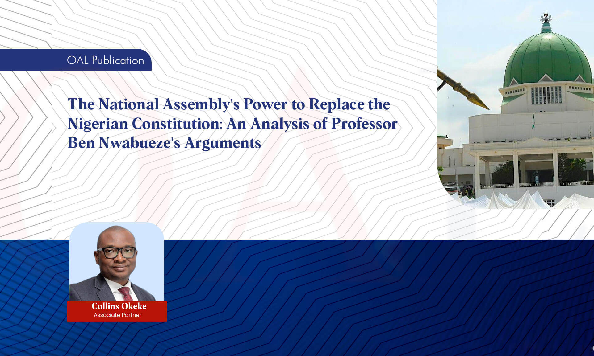The National Assembly's Power to Replace the Nigerian Constitution: An Analysis of Professor Ben Nwabueze's Arguments