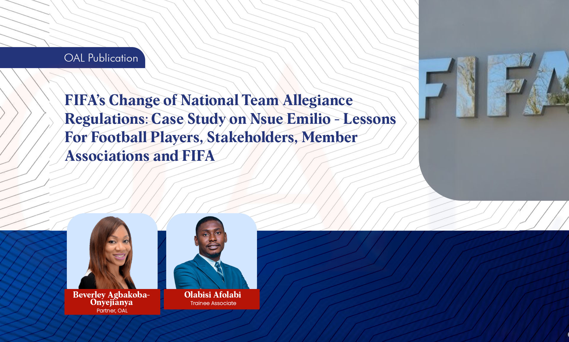 FIFA’s Change of National Team Allegiance Regulations. Case Study on Nsue Emilio - Lessons For Football Players, Stakeholders, Member Associations and FIFA.