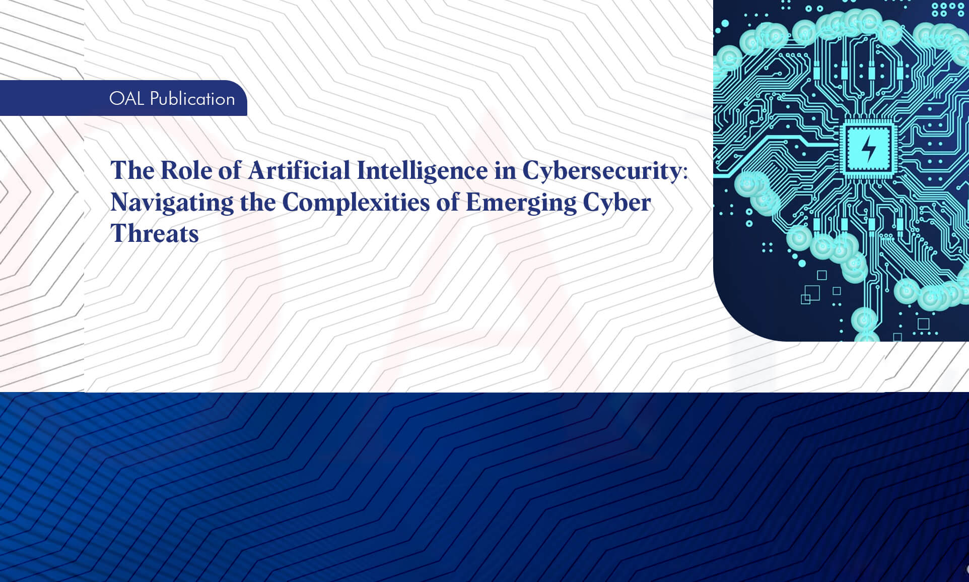 The Role of Artificial Intelligence in Cybersecurity: Navigating the Complexities of Emerging Cyber Threats