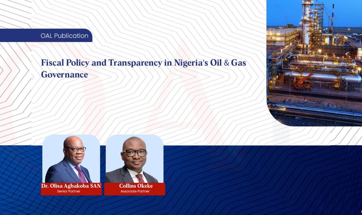 Fiscal Policy and Transparency in Nigeria's Oil & Gas Governance