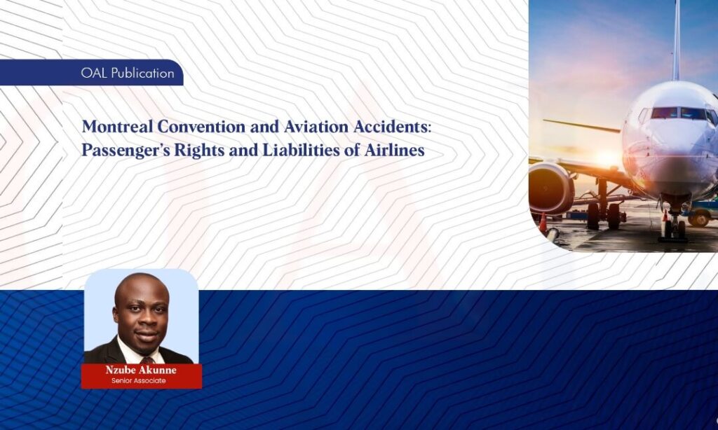 Montreal Convention and Aviation Accidents Passengers Rights and Liabilities of Airlines