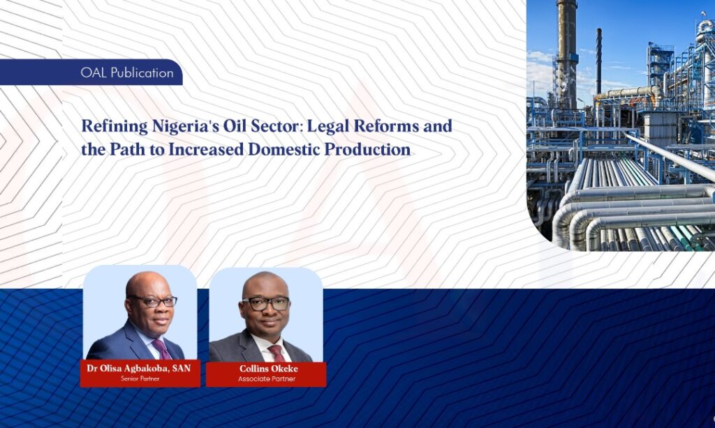 Refining Nigerias Oil Sector Legal Reforms and the Path to Increased Domestic Production