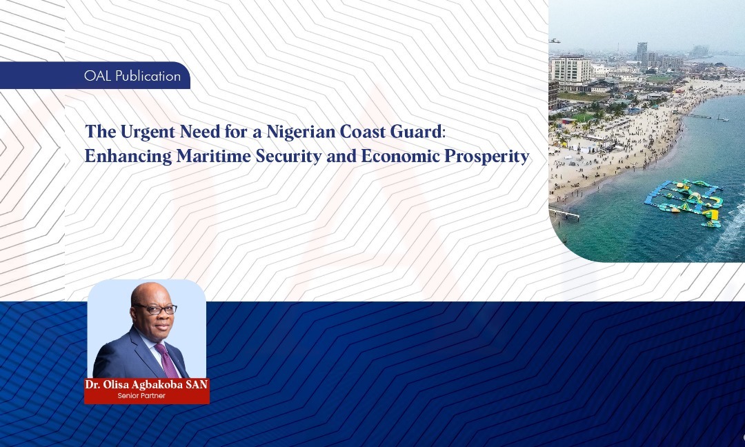 The Urgent Need for a Nigerian Coast Guard Enhancing Maritime Security and Economic Prosperity