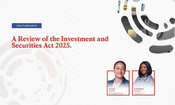 A Review Of The Investment And Securities Act 2025 by Olisa Agbakoba Legal OAL