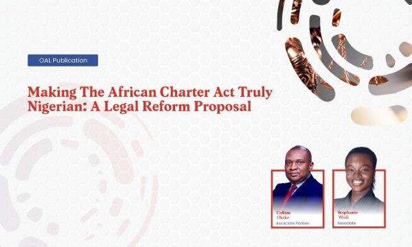 Making The African Charter Act Truly Nigerian: A Legal Reform Proposal