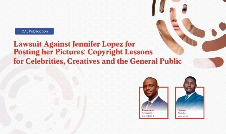 Lawsuit Against Jennifer Lopez for Posting her Pictures: Copyright Lessons for Celebrities, Creatives and the General Public
