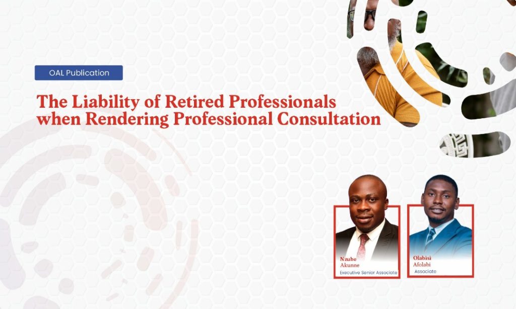 The Liability of Retired Professionals when Rendering Professional Consultation