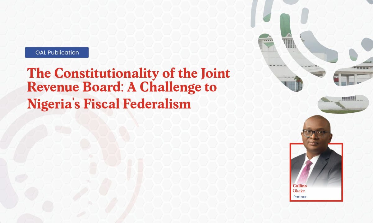 The Constitutionality of the Joint Revenue Board: A Challenge to Nigeria’s Fiscal Federalism