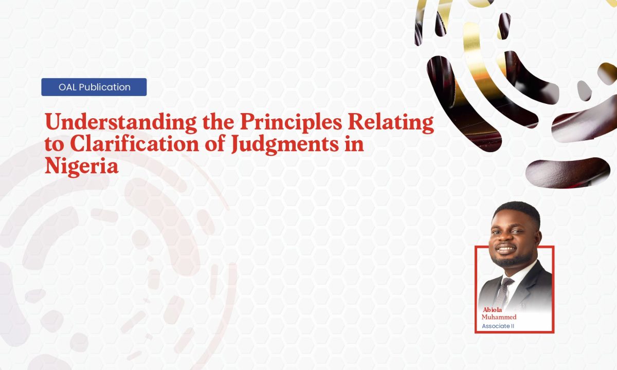 Understanding the Principles Relating to Clarification of Judgments in Nigeria