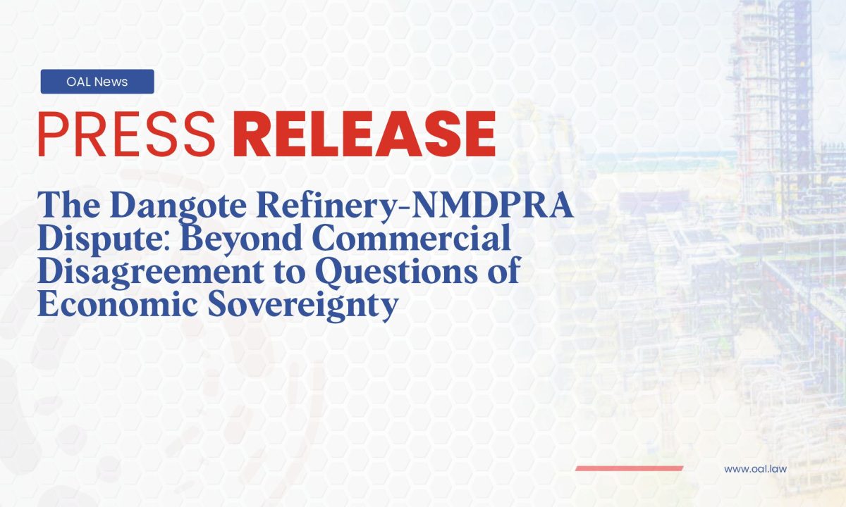 THE DANGOTE REFINERY-NMDPRA DISPUTE: BEYOND COMMERCIAL DISAGREEMENT TO QUESTIONS OF ECONOMIC SOVEREIGNTY