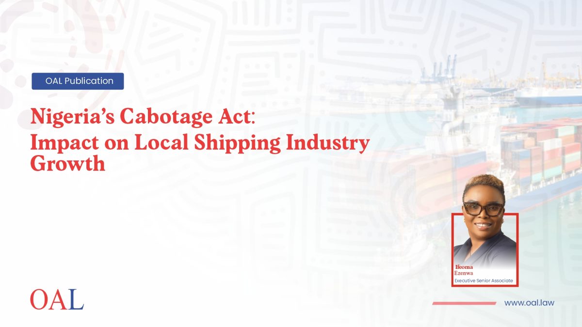 Nigeria’s Cabotage Act: Impact on Local Shipping Industry Growth