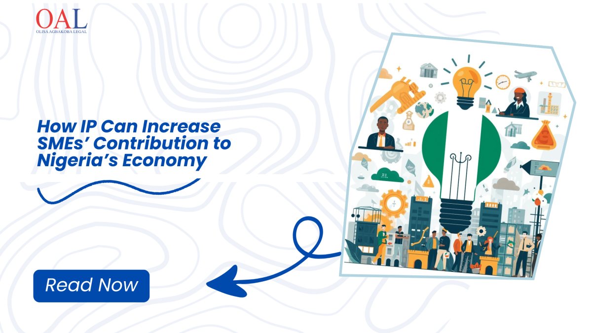 How IP Can Increase SMEs’ Contribution to Nigeria’s Economy