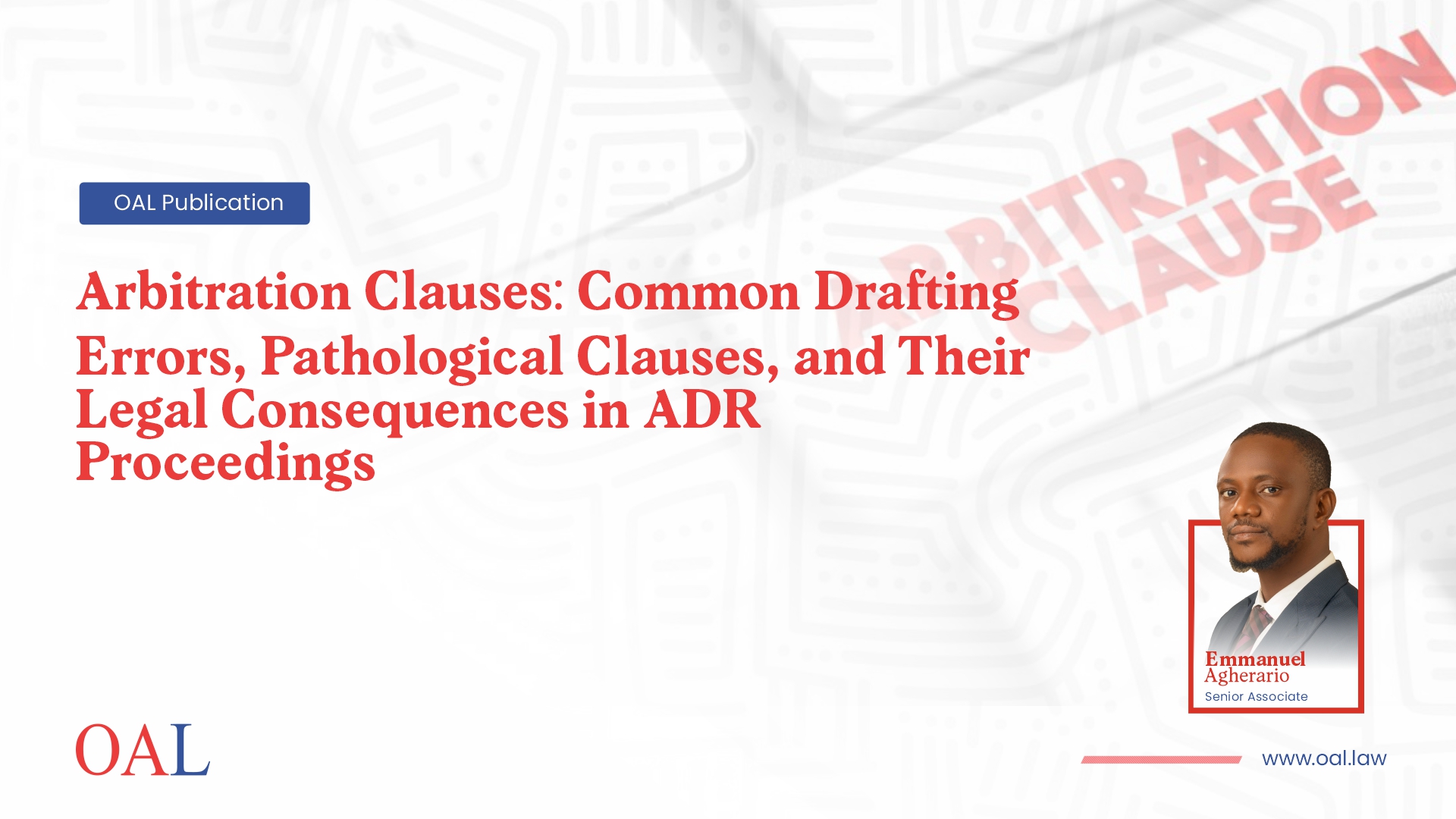 Arbitration Clauses: Common Drafting Errors, Pathological Clauses, and Their Legal Consequences in ADR Proceedings