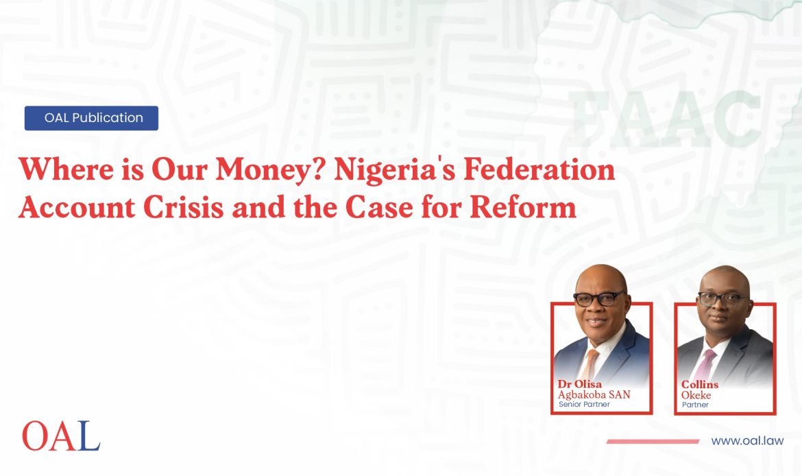 WHERE IS OUR MONEY? NIGERIA'S FEDERATION ACCOUNT CRISIS AND THE CASE FOR REFORM
