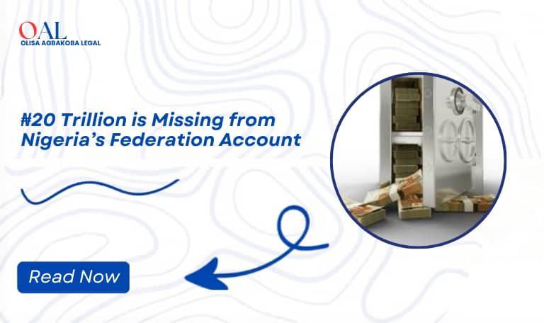 ₦20 Trillion Is Missing From Nigeria's Federation Account