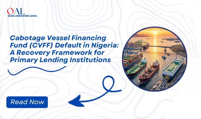 Cabotage Vessel Financing Fund (CVFF) Default in Nigeria: A Recovery Framework for Primary Lending Institutions