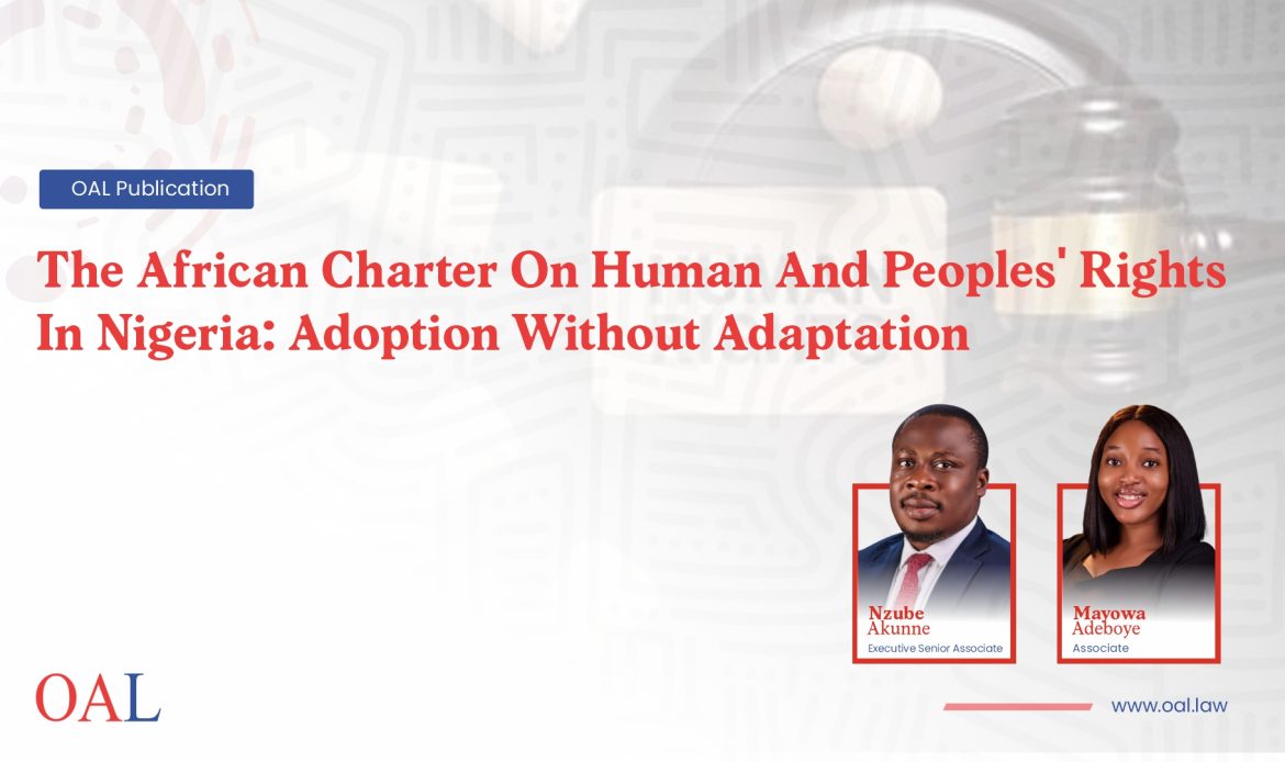 The African Charter On Human And Peoples' Rights In Nigeria: Adoption Without Adaption
