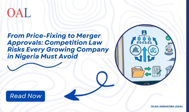 From Price-Fixing to Merger Approvals: Competition Law Risks to Avoid When Growing a Company in Nigeria