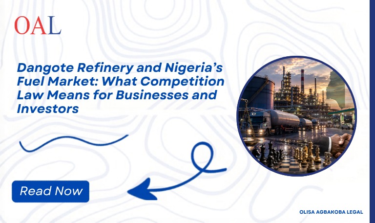 Dangote Refinery and Nigeria's Fuel Market: What Competition Law Means for Businesses and Investors