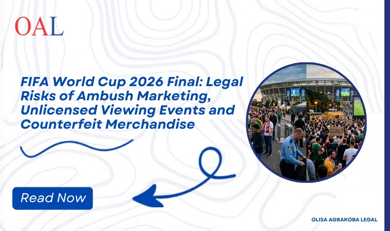 FIFA World Cup 2026 Final: Legal Risks of Ambush Marketing, Unlicensed Viewing Events and Counterfeit Merchandise