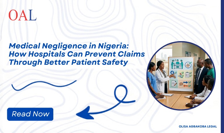 Medical Negligence in Nigeria: How Hospitals Can Prevent Claims Through Better Patient Safety