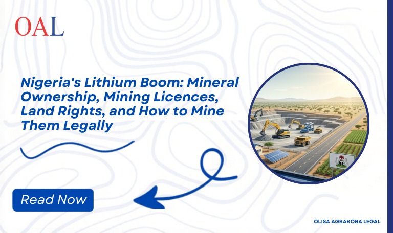 Nigeria’s Lithium Boom: Mineral Ownership, Mining Licences, Land Rights, and How to Mine Them Legally Nigeria's Lithium Boom: Mineral Ownership, Mining Licences, Land Rights, and How to Mine Them Legally