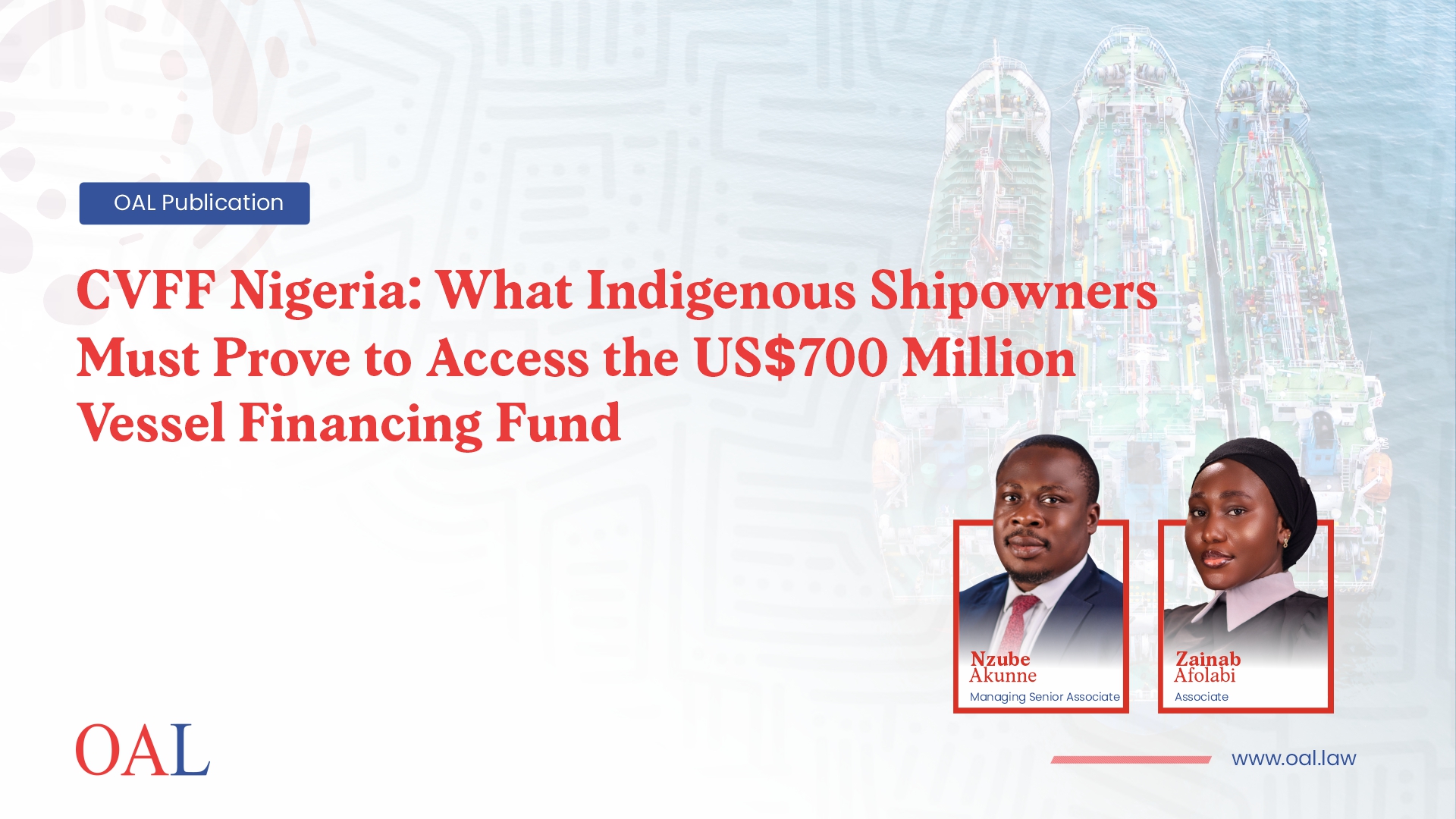 The Cabotage Vessel Financing Fund (CVFF) – OAL The Cabotage Vessel Financing Fund (CVFF) - OAL