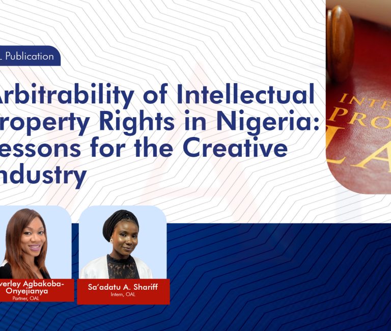 Arbitrability of Intellectual Property Rights in Nigeria: Lessons for the Creative Industry.