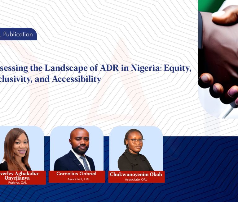 Assessing the Landscape of ADR in Nigeria - Equity Inclusivity and Accessibility